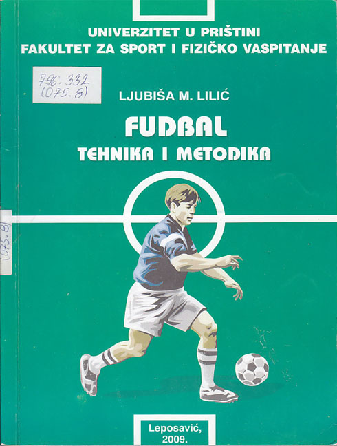 Fudbal: tehnika i metodika